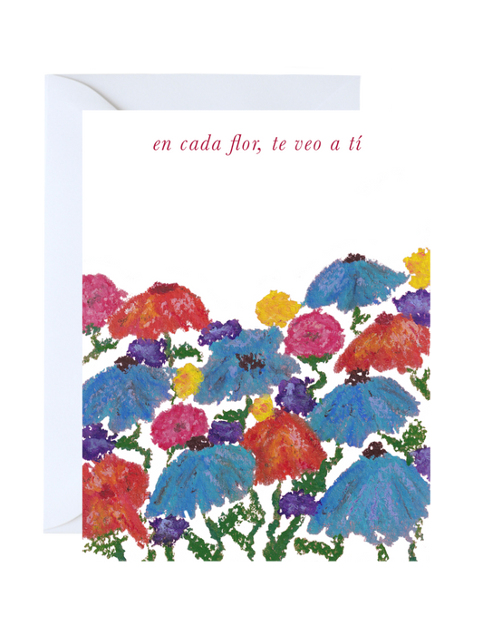 En Cada Flor, Te Veo a Ti - Floral Version II