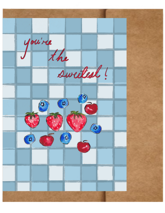 You're The Sweetest Greeting Card